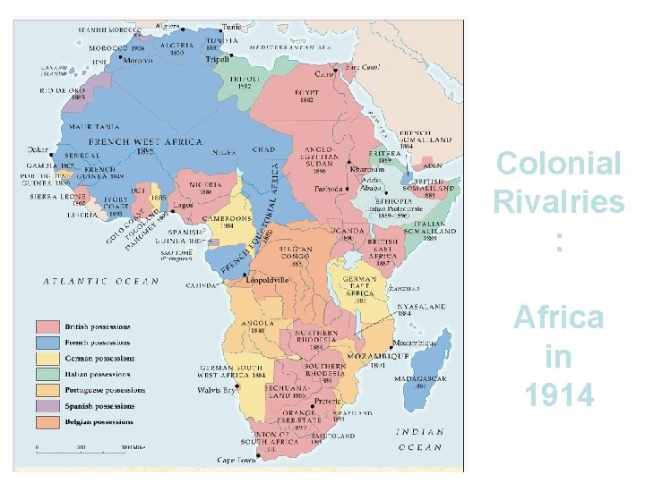 Colonial Rivalries : Africa in 1914 