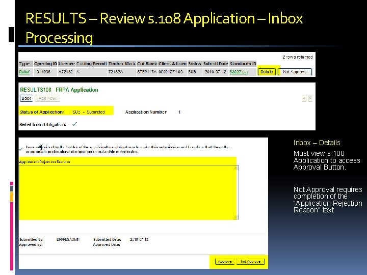 RESULTS – Review s. 108 Application – Inbox Processing Inbox – Details Must view