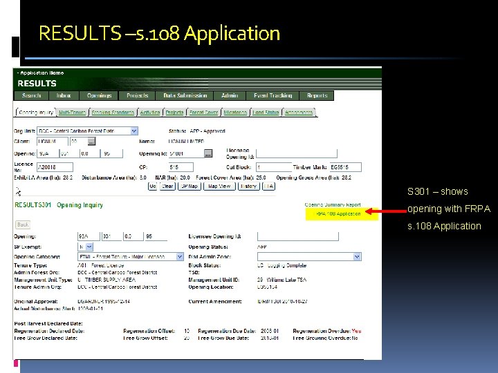 RESULTS –s. 108 Application S 301 – shows opening with FRPA s. 108 Application