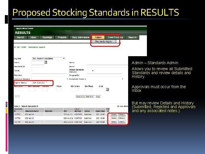 Proposed Stocking Standards in RESULTS Admin – Standards Admin Allows you to review all