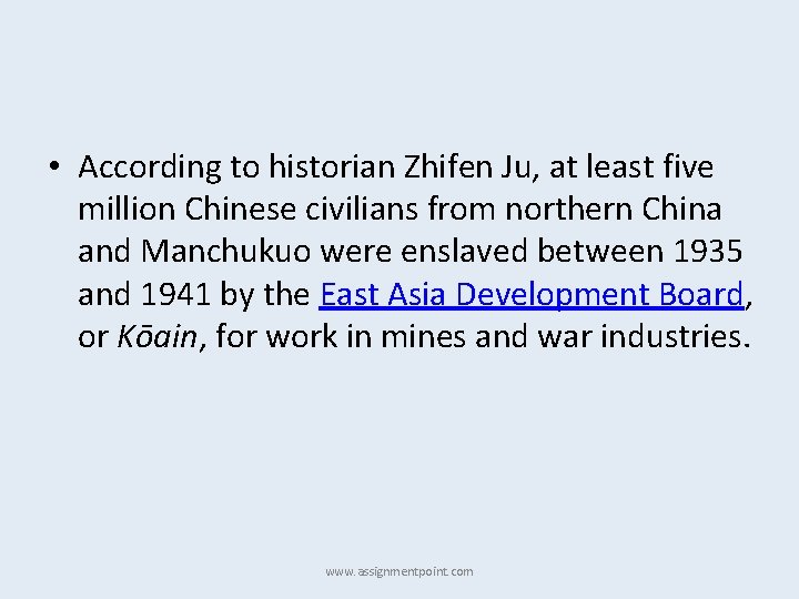  • According to historian Zhifen Ju, at least five million Chinese civilians from