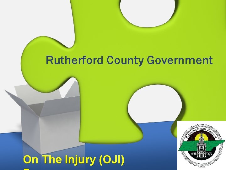 Rutherford County Government On The Injury (OJI) 