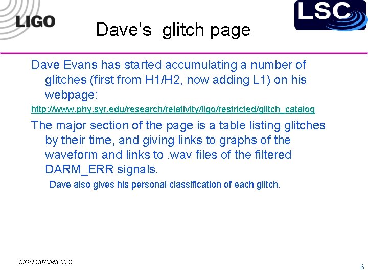 Dave’s glitch page Dave Evans has started accumulating a number of glitches (first from
