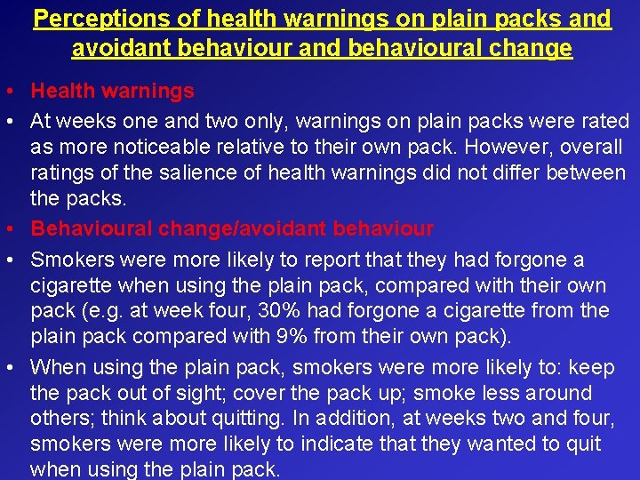 Perceptions of health warnings on plain packs and avoidant behaviour and behavioural change •