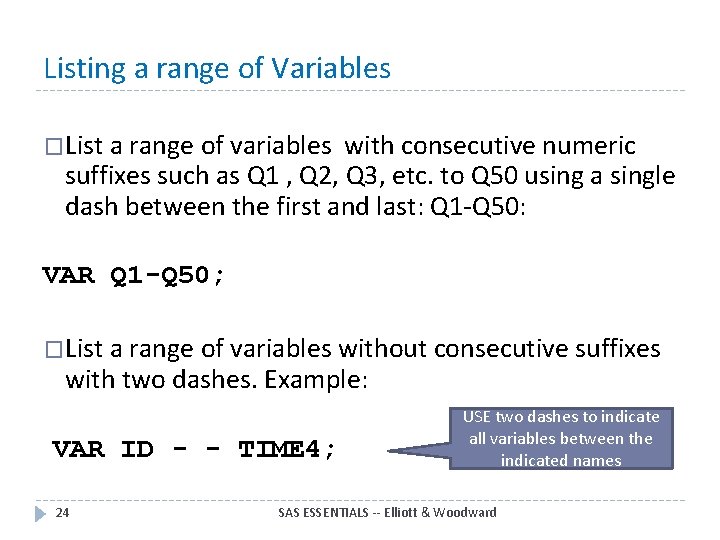 Listing a range of Variables �List a range of variables with consecutive numeric suffixes