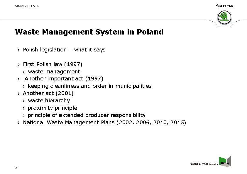 Waste Management System in Poland Polish legislation – what it says First Polish law Waste Management System in Poland Polish legislation – what it says First Polish law