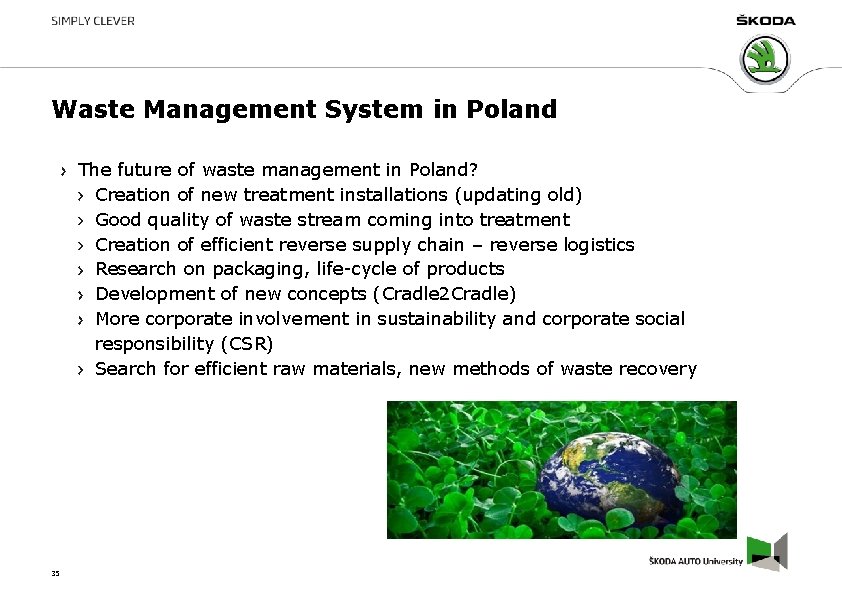 Waste Management System in Poland The future of waste management in Poland? Creation of Waste Management System in Poland The future of waste management in Poland? Creation of