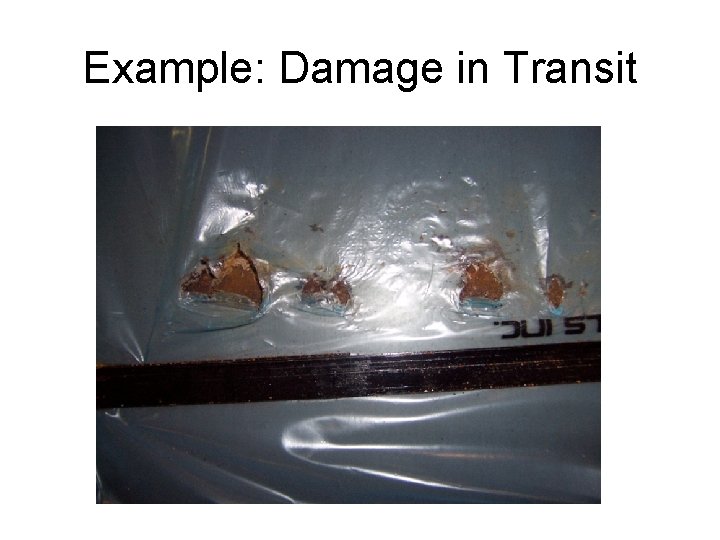 Example: Damage in Transit 