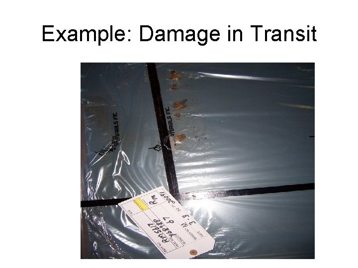 Example: Damage in Transit 