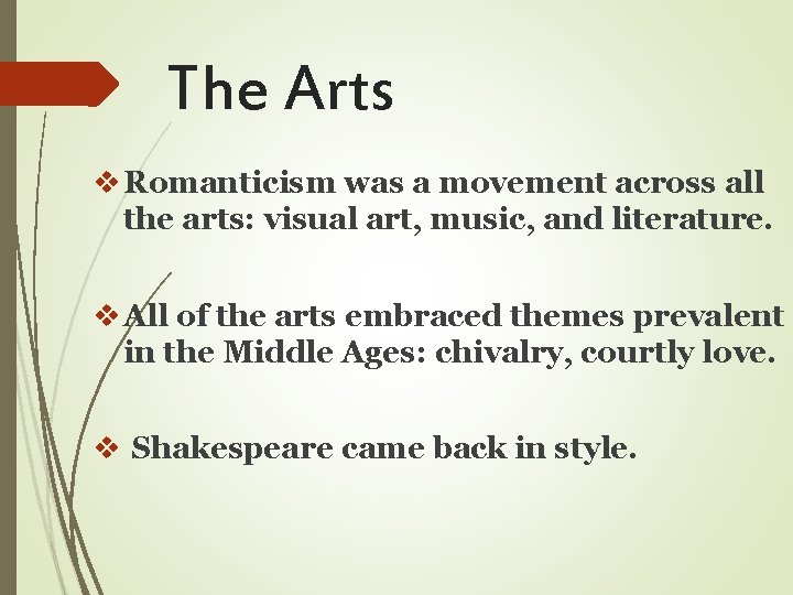 The Arts v Romanticism was a movement across all the arts: visual art, music,