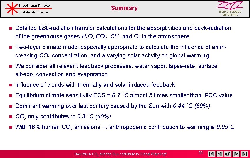 Experimental Physics Summary & Materials Science HELMUT SCHMIDT UNIVERSITÄT n Detailed LBL-radiation transfer calculations