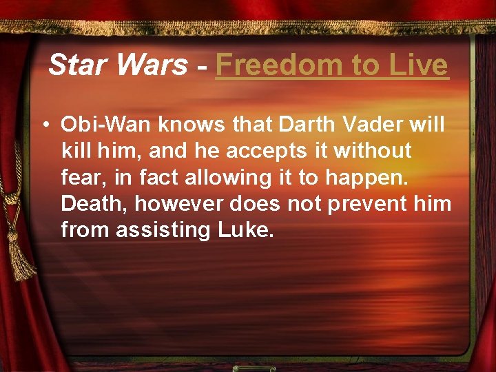 Star Wars - Freedom to Live • Obi-Wan knows that Darth Vader will kill