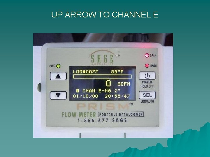 UP ARROW TO CHANNEL E 