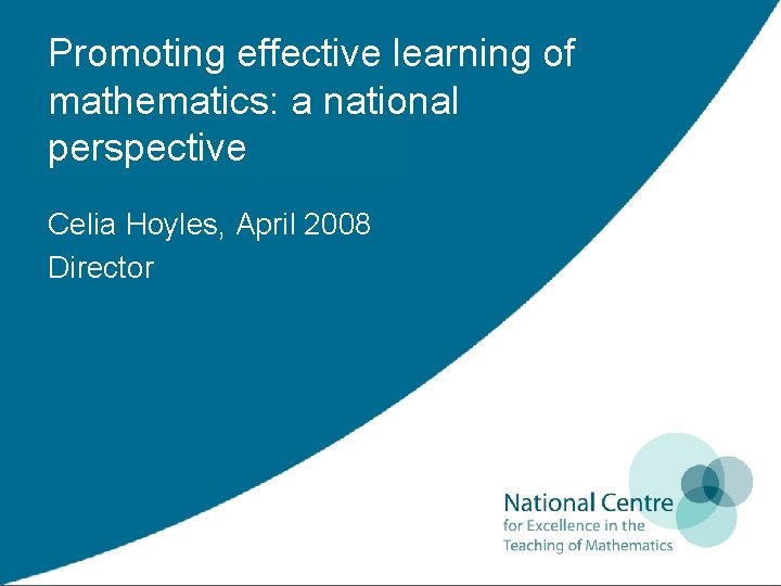 Promoting effective learning of mathematics a national perspective