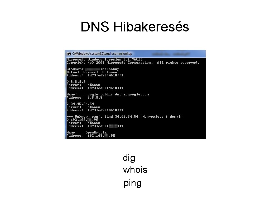 DNS Hibakeresés dig whois ping 