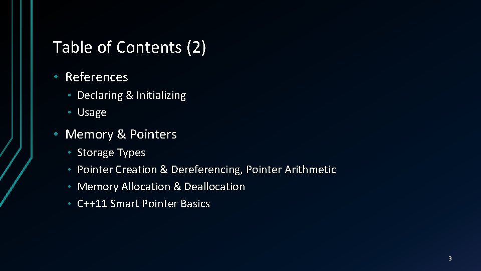 Table of Contents (2) • References Declaring & Initializing • Usage • • Memory