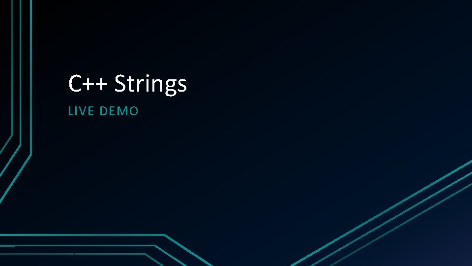 C++ Strings LIVE DEMO 