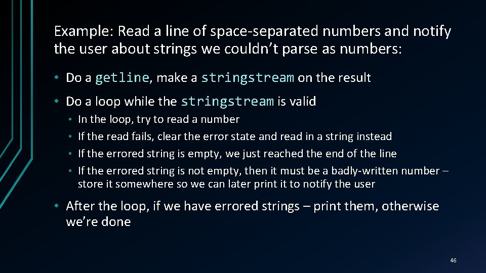 Example: Read a line of space-separated numbers and notify the user about strings we