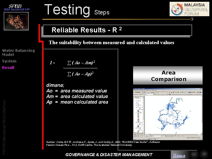 SPBB Tool Arc. GIS 9. 3® Testing Steps 9 Reliable Results - R 2