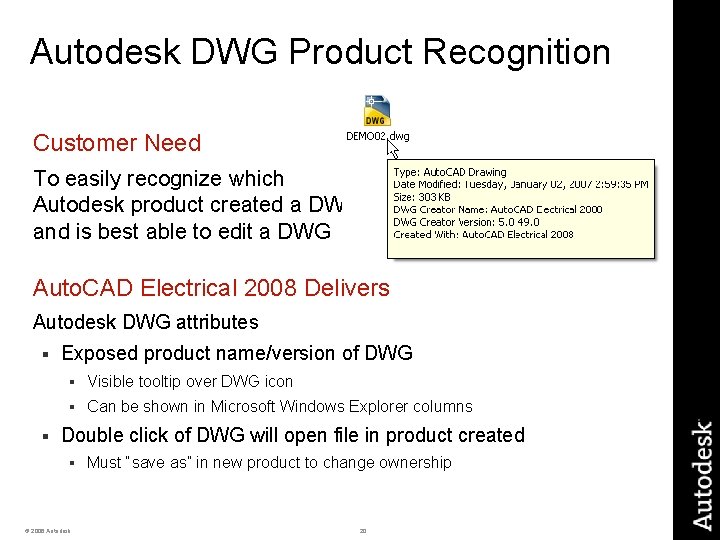 Autodesk DWG Product Recognition Customer Need To easily recognize which Autodesk product created a