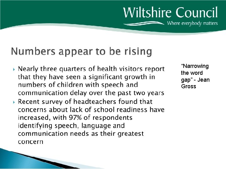 “Narrowing the word gap” - Jean Gross 