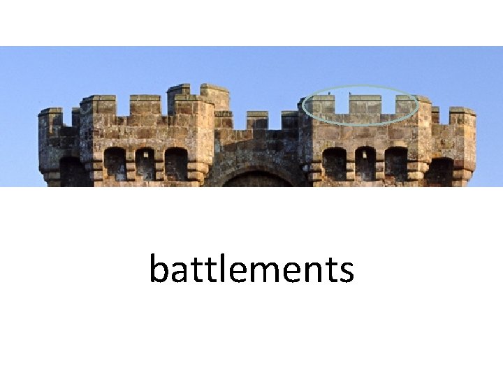 battlements 