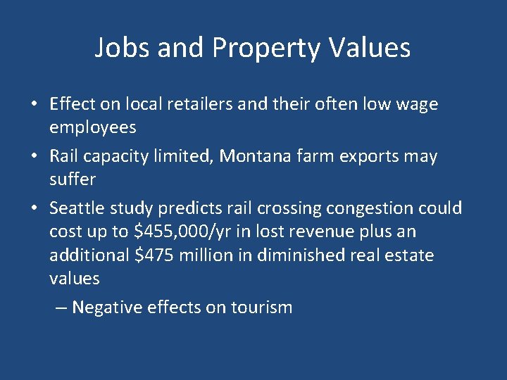 Jobs and Property Values • Effect on local retailers and their often low wage