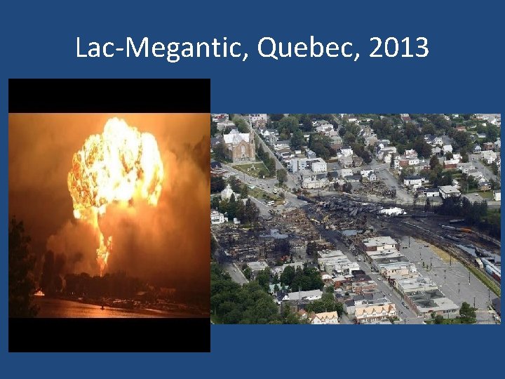 Lac-Megantic, Quebec, 2013 