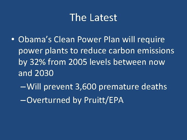The Latest • Obama’s Clean Power Plan will require power plants to reduce carbon