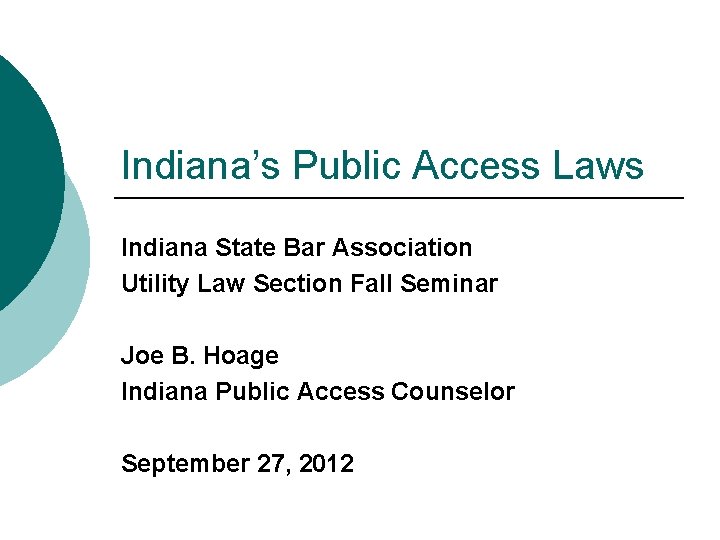 Indianas Public Access Laws Indiana State Bar Association