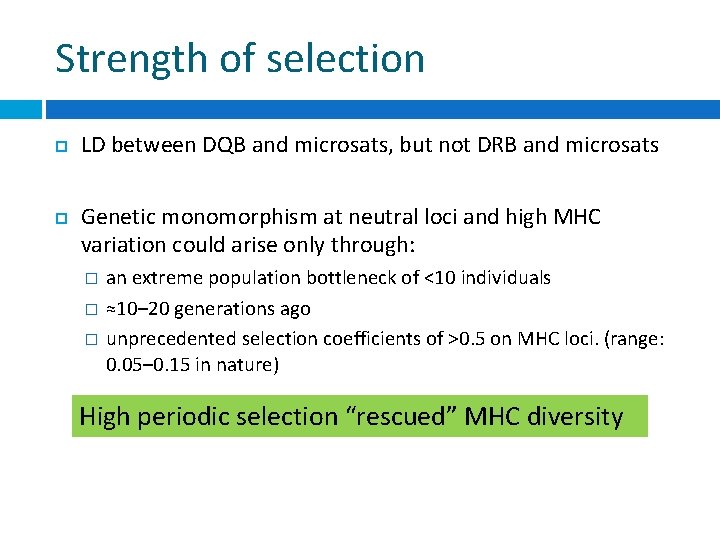 Strength of selection LD between DQB and microsats, but not DRB and microsats Genetic