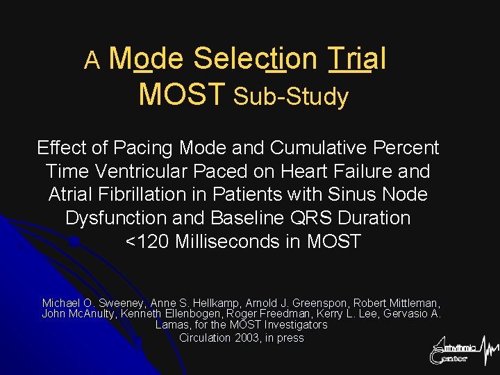 A Mode Selection Trial MOST Sub-Study Effect of Pacing Mode and Cumulative Percent Time