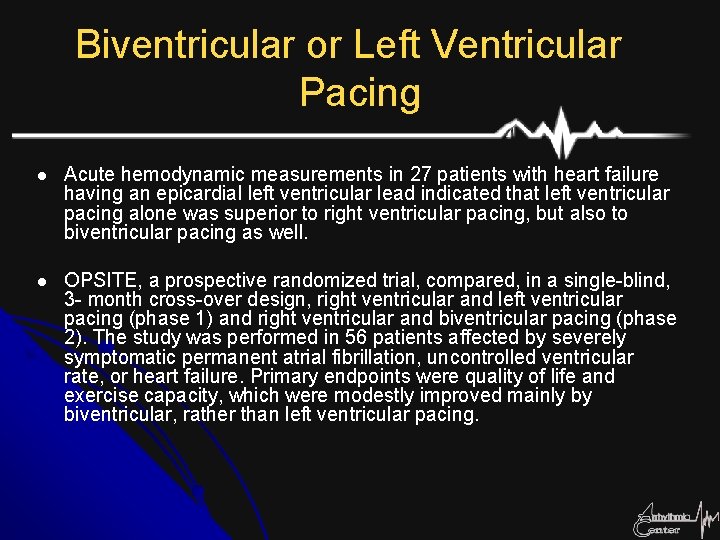 Biventricular or Left Ventricular Pacing l Acute hemodynamic measurements in 27 patients with heart