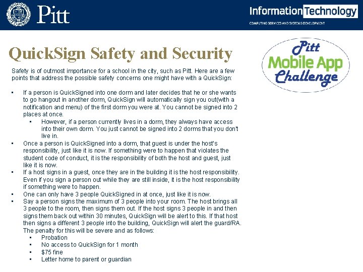 Quick. Sign Safety and Security Safety is of outmost importance for a school in