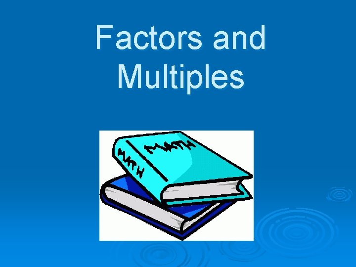 Factors and Multiples 