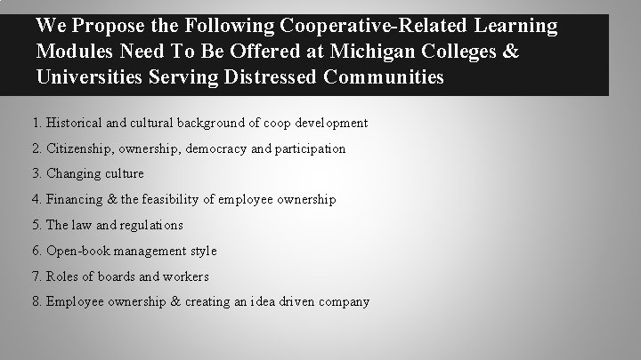 We Propose the Following Cooperative-Related Learning Modules Need To Be Offered at Michigan Colleges