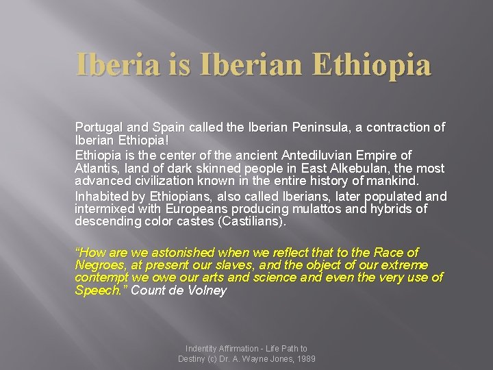 Iberia is Iberian Ethiopia Portugal and Spain called the Iberian Peninsula, a contraction of