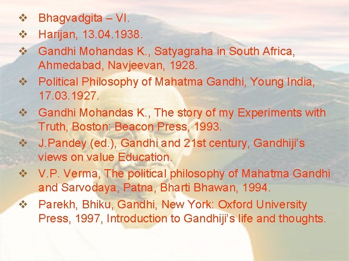 v Bhagvadgita – VI. v Harijan, 13. 04. 1938. v Gandhi Mohandas K. ,