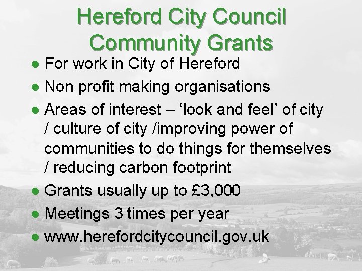 Hereford City Council Community Grants For work in City of Hereford l Non profit