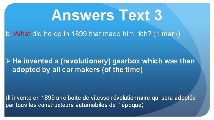 Answers Text 3 b. What did he do in 1899 that made him rich?