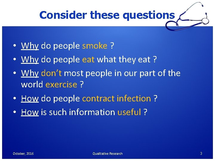 Consider these questions • Why do people smoke ? • Why do people eat Consider these questions • Why do people smoke ? • Why do people eat