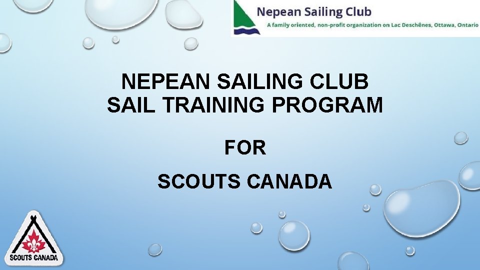 NEPEAN SAILING CLUB SAIL TRAINING PROGRAM FOR SCOUTS CANADA 