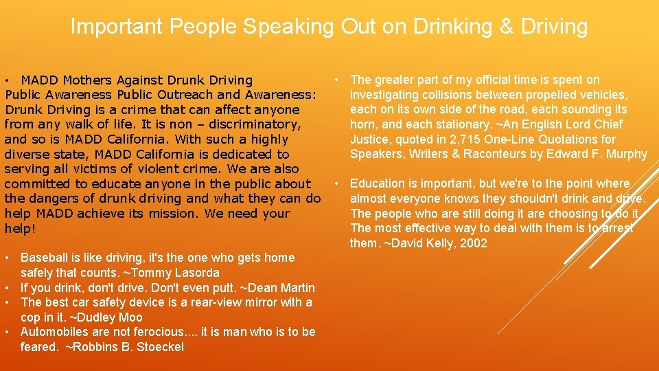 Important People Speaking Out on Drinking & Driving • MADD Mothers Against Drunk Driving