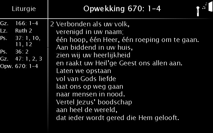 Gz. Lz. Ps. Liturgie 166: 1 -4 Ruth 2 37: 1, 10, 11, 12