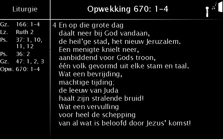 Gz. Lz. Ps. Liturgie 166: 1 -4 Ruth 2 37: 1, 10, 11, 12