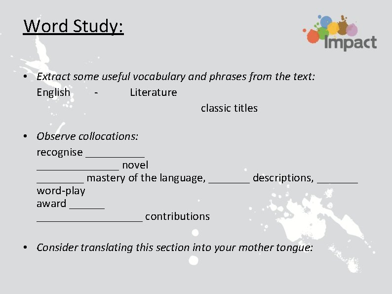 Word Study: • Extract some useful vocabulary and phrases from the text: English Literature