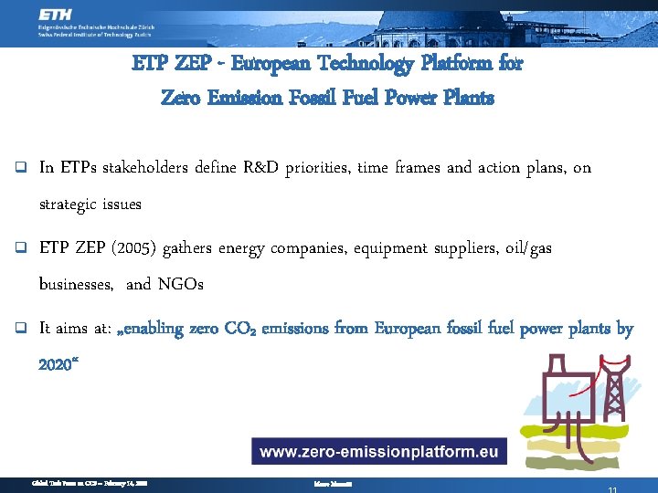 ETP ZEP - European Technology Platform for Zero Emission Fossil Fuel Power Plants q