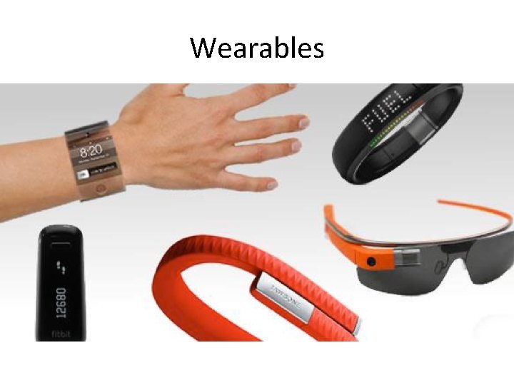 Wearables 