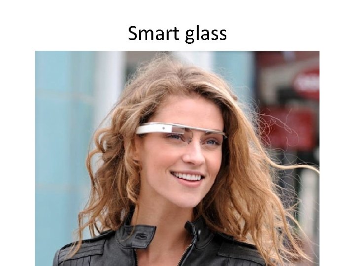 Smart glass 