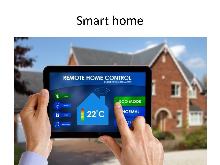 Smart home 